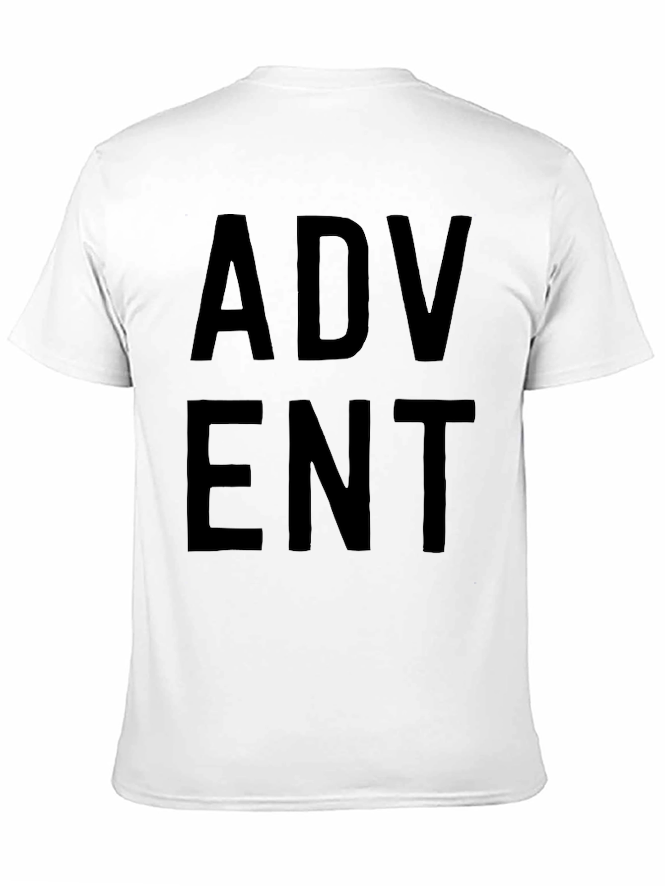 Advent T-Shirt: Bold Statement Tee