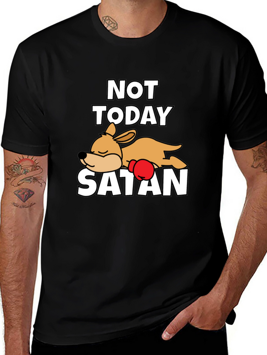 Not Today Satan Dog T-Shirt