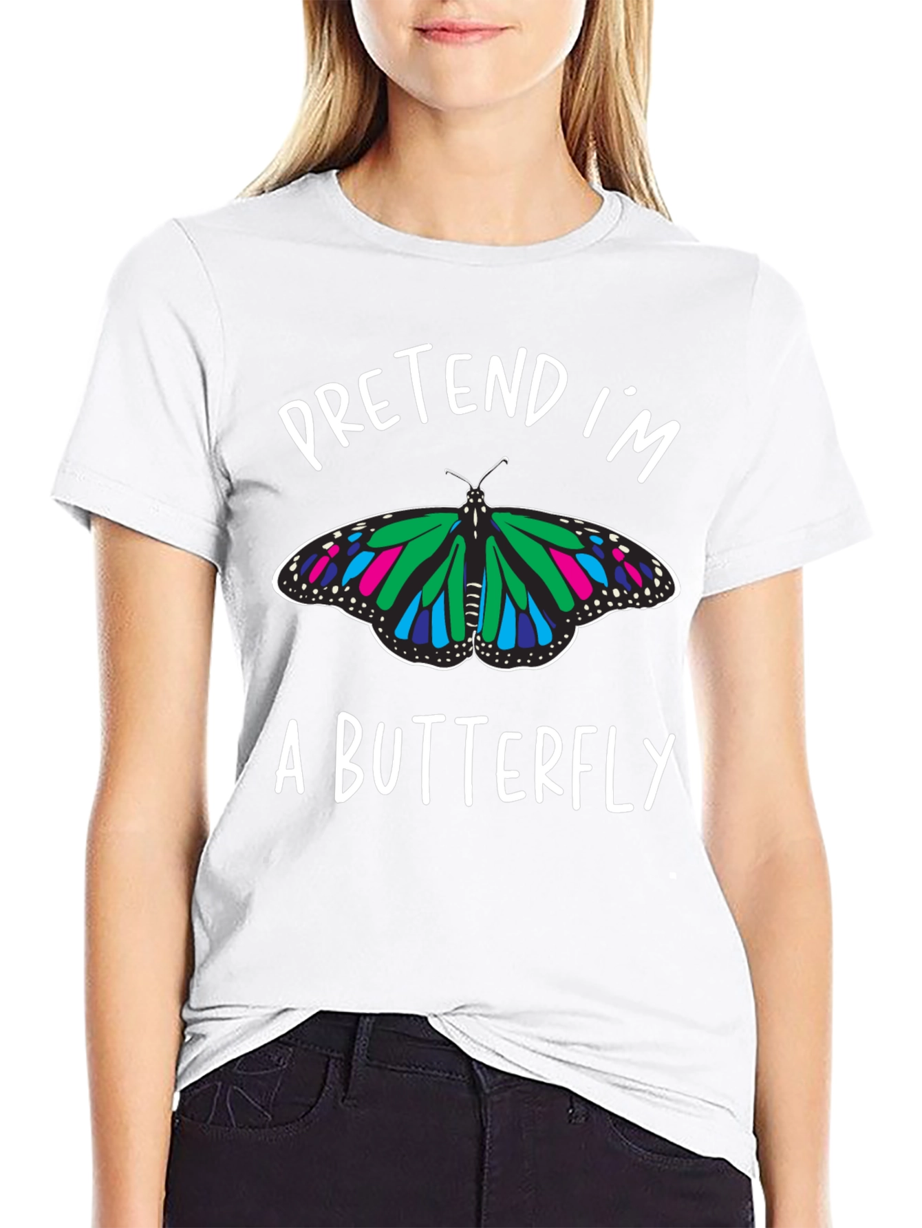 Pretend Im a Butterfly Graphic Tee