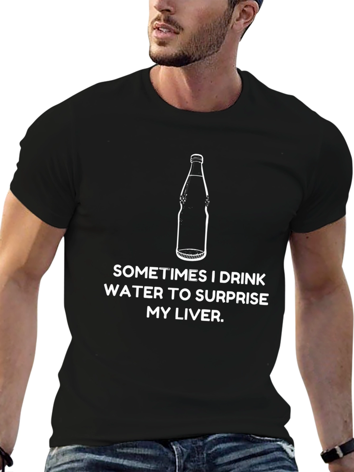 Funny Sometimes I Drink Water T-Shirt