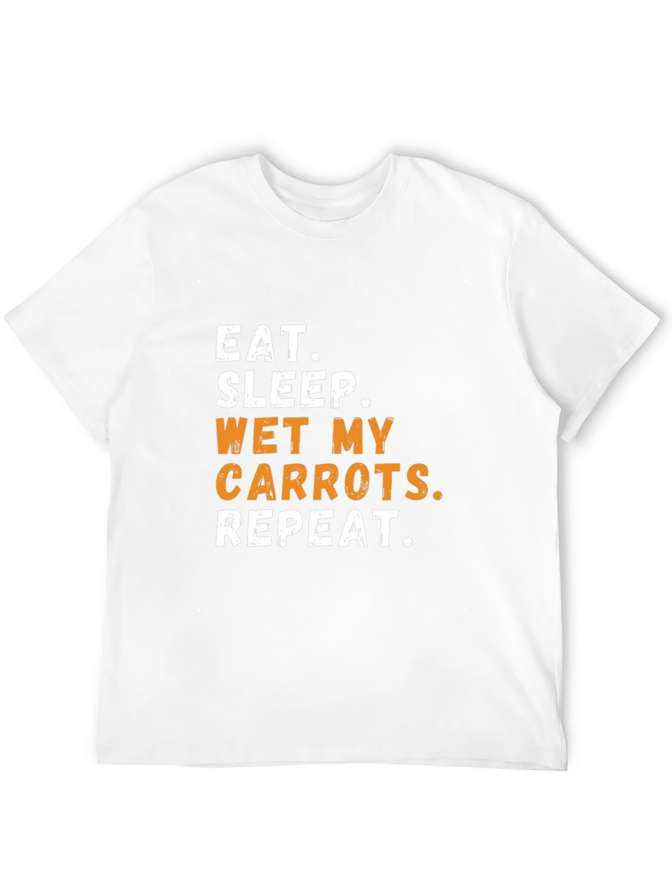 Eat Sleep Wet My Carrots Repeat Black T-Shirt