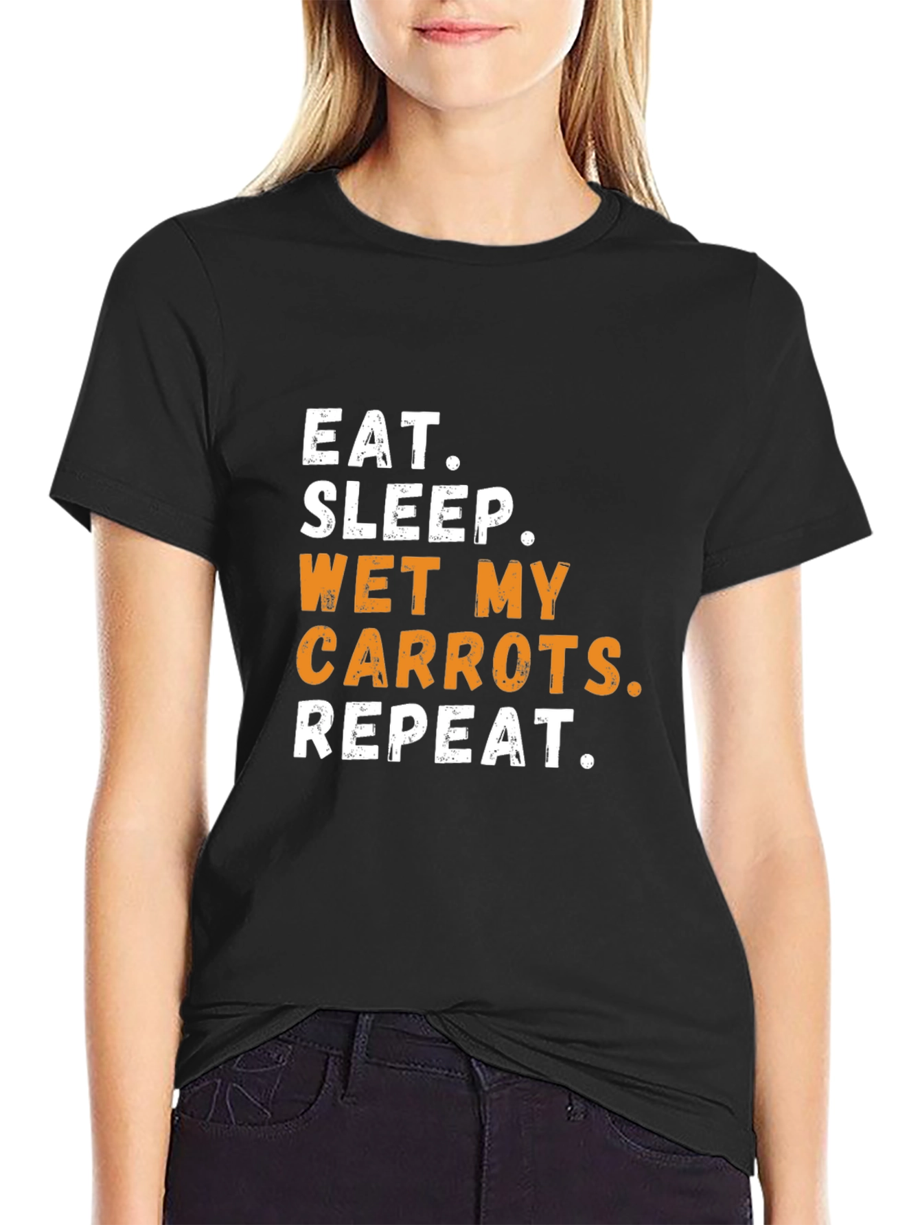 Eat Sleep Wet My Carrots Repeat Black T-Shirt