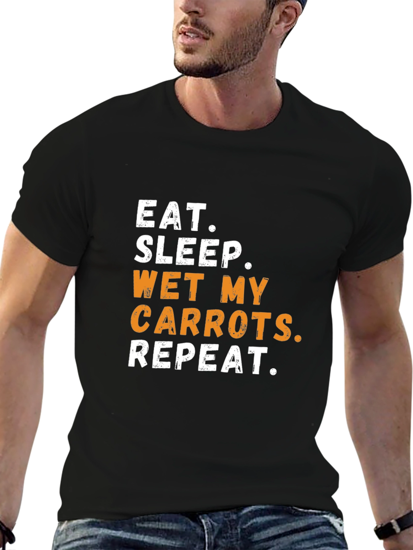 Eat Sleep Wet My Carrots Repeat Black T-Shirt