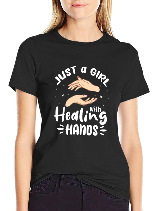 Healing Hands T-Shirt - Just a Girl