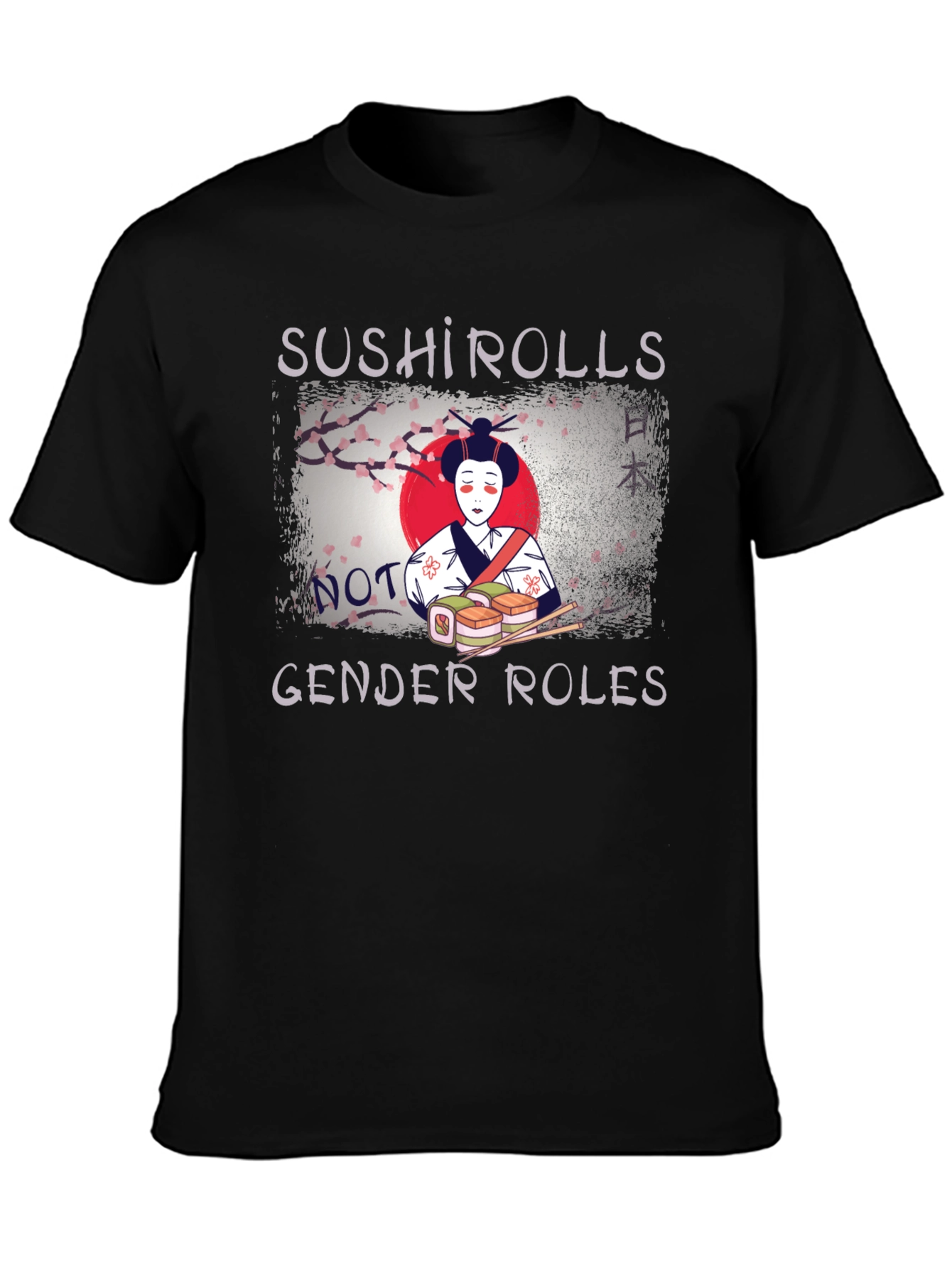 Sushi Rolls Not Gender Roles T-Shirt