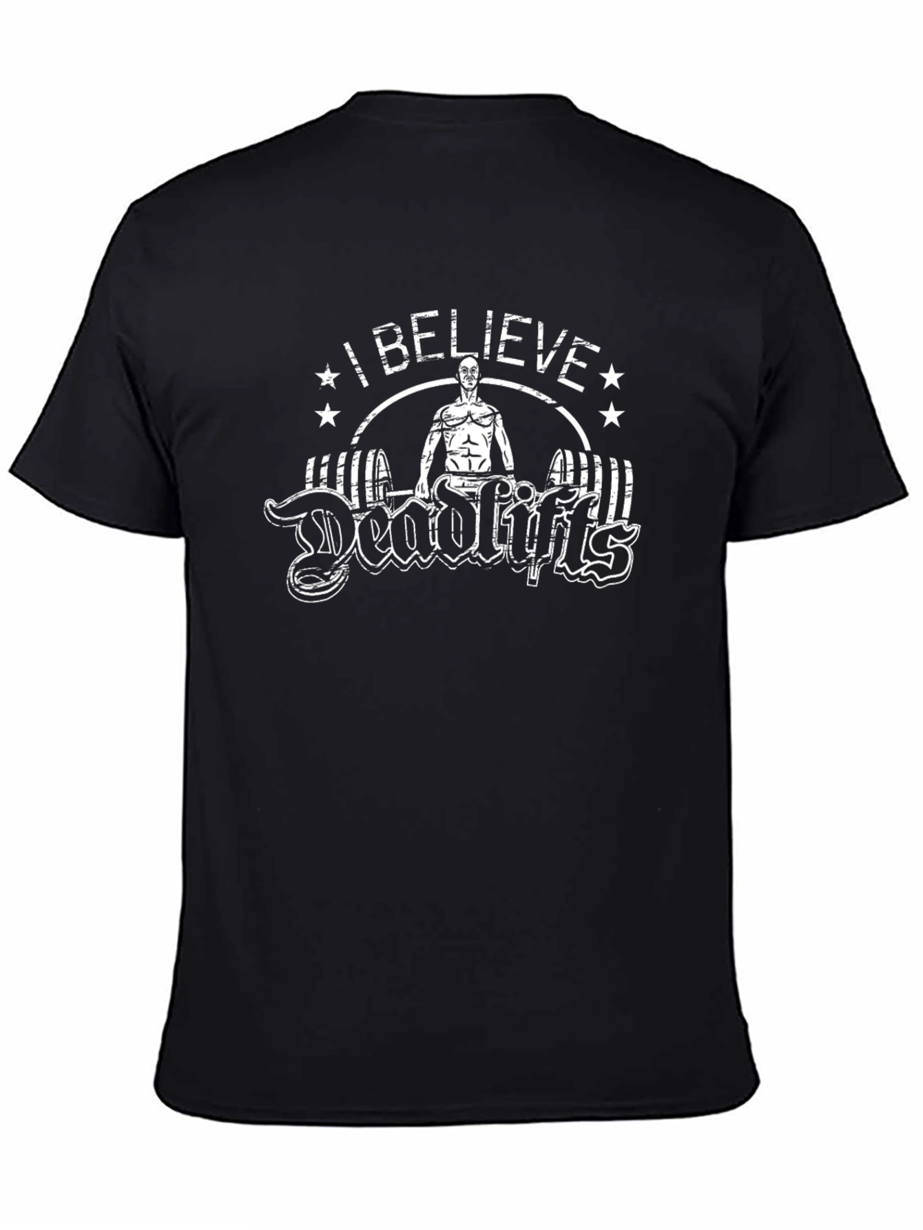 I Believe in Deadlifts Black Graphic Tee