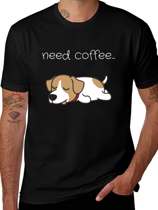 Need Coffee Dog T-Shirt - Cute Lazy Puppy Tee
