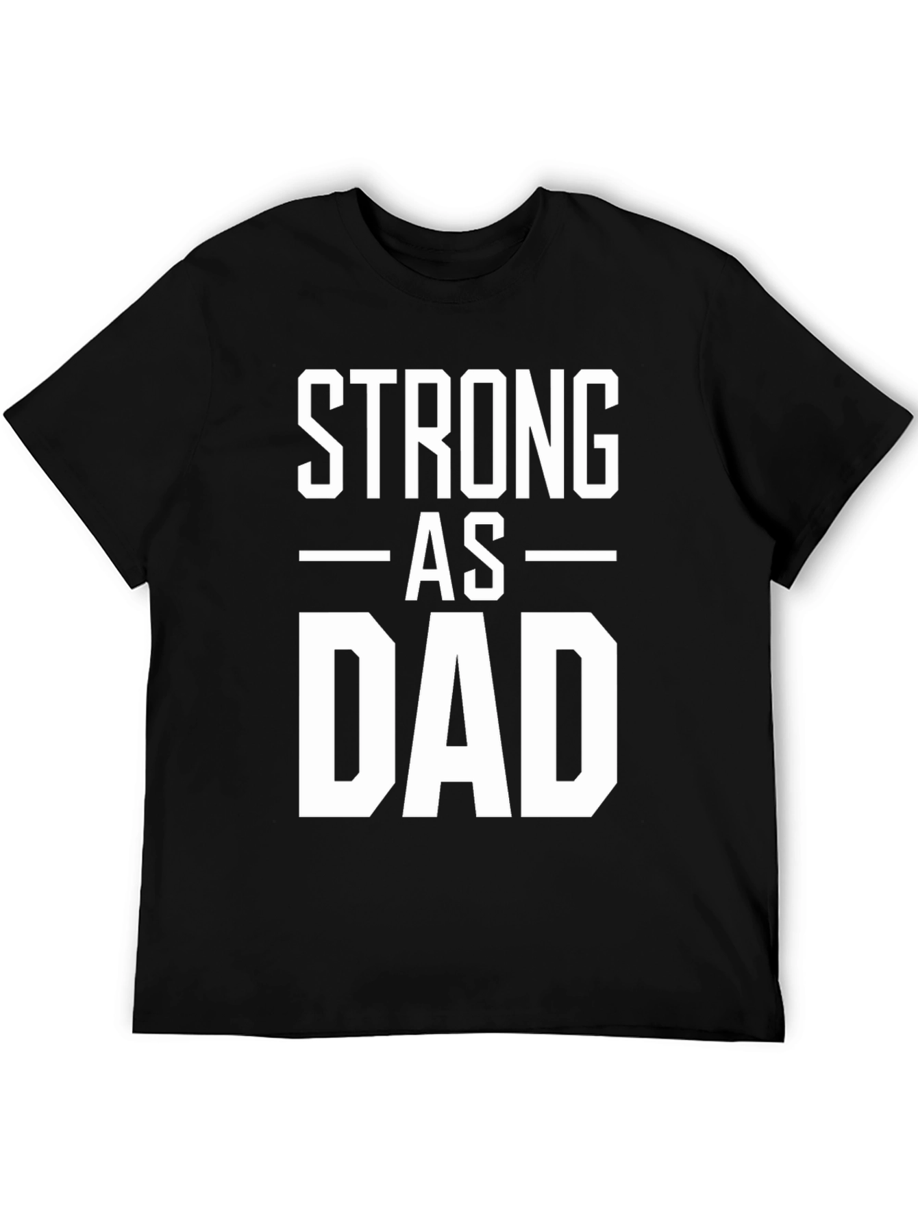 Strong As Dad Graphic Tee - Mens Black T-Shirt