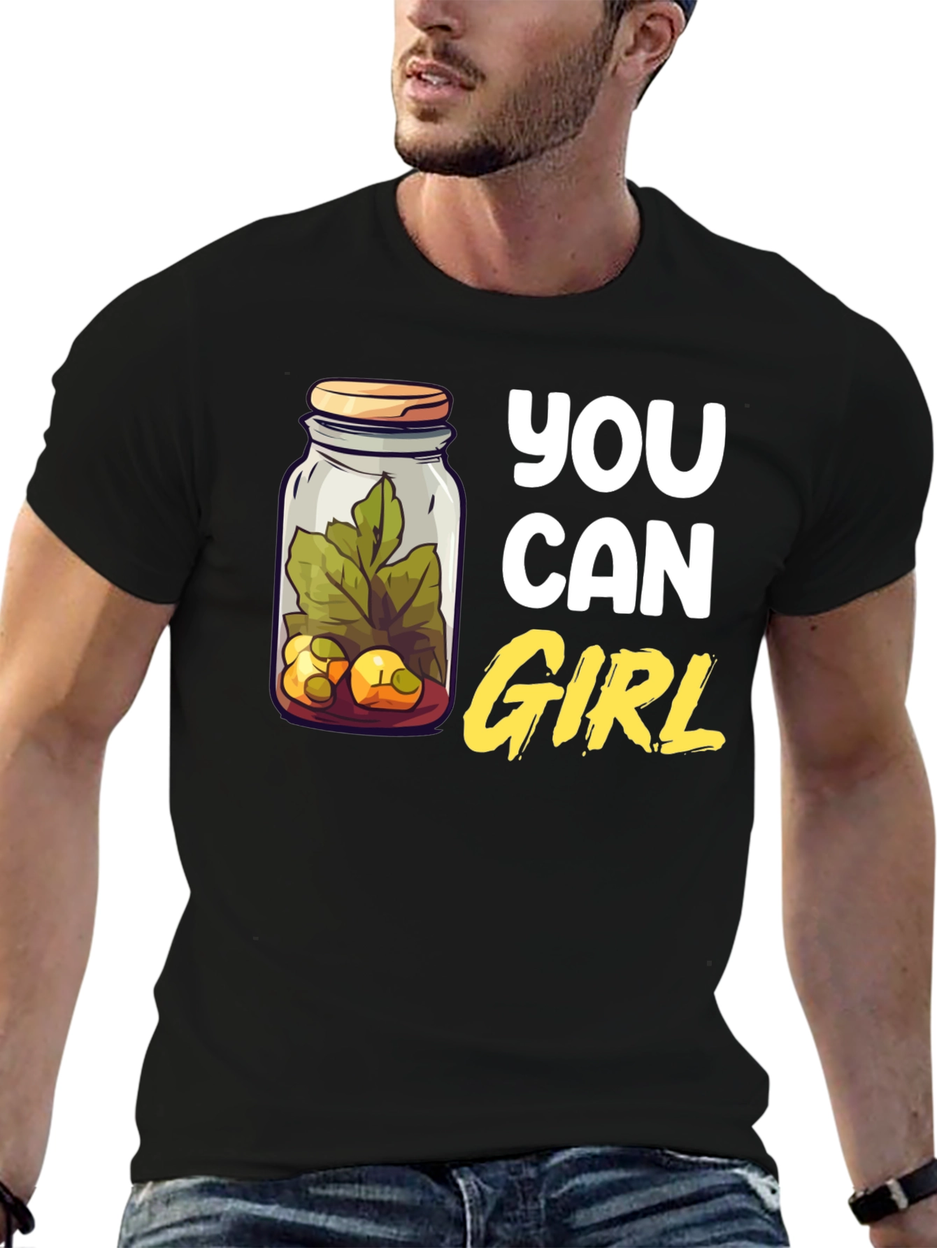 You Can Girl Pickle Jar T-Shirt