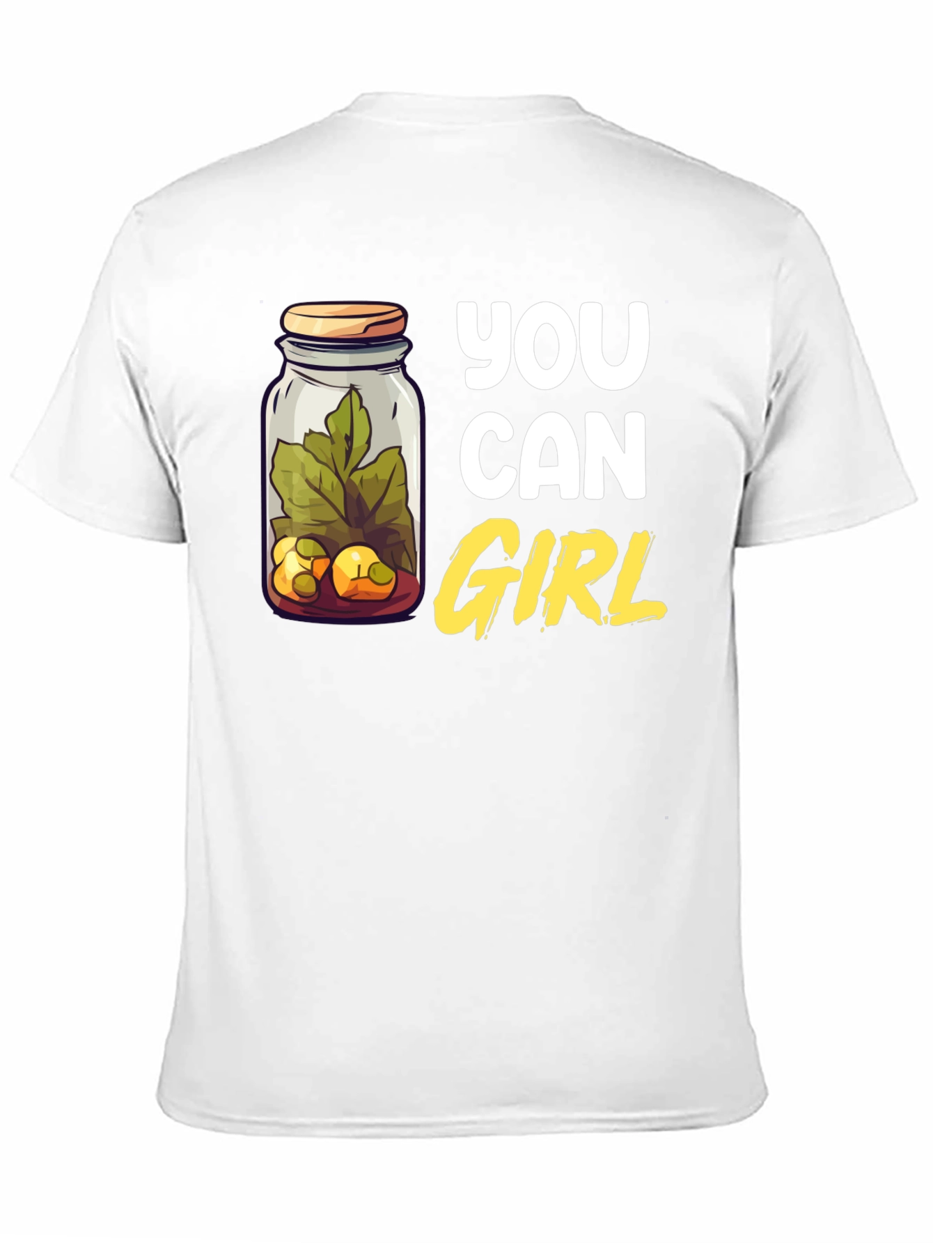 You Can Girl Pickle Jar T-Shirt