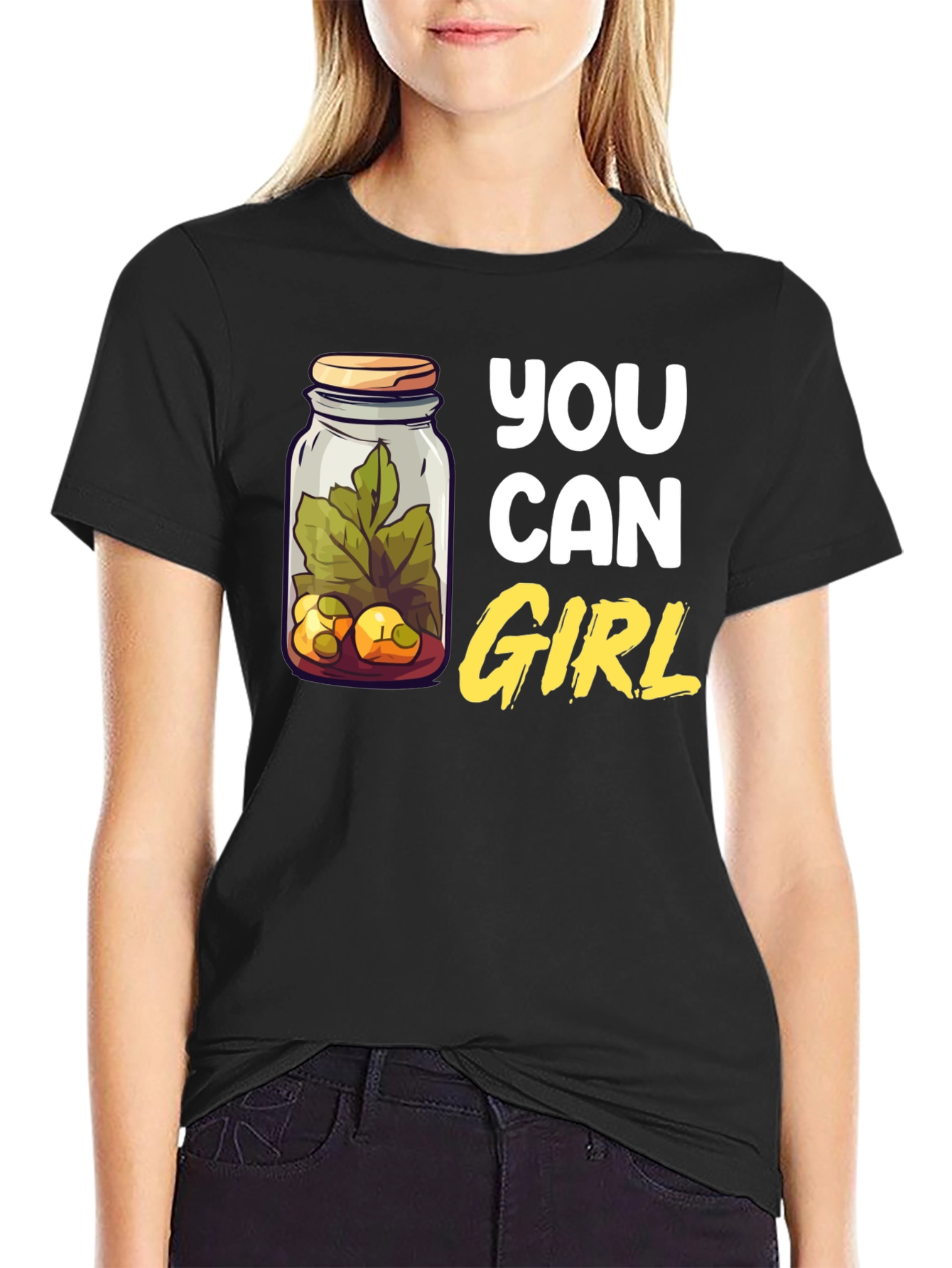 You Can Girl Pickle Jar T-Shirt