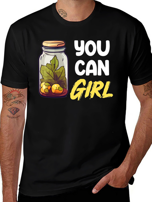 You Can Girl Pickle Jar T-Shirt