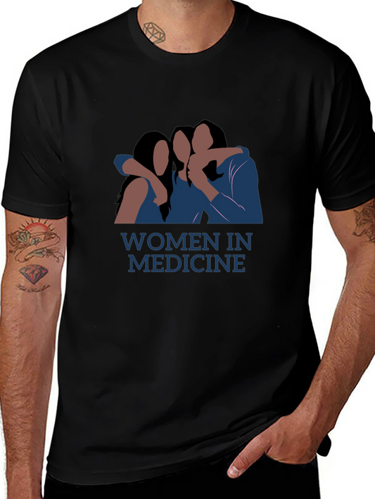 Women in Medicine Graphic Tee - Support Female Doctors