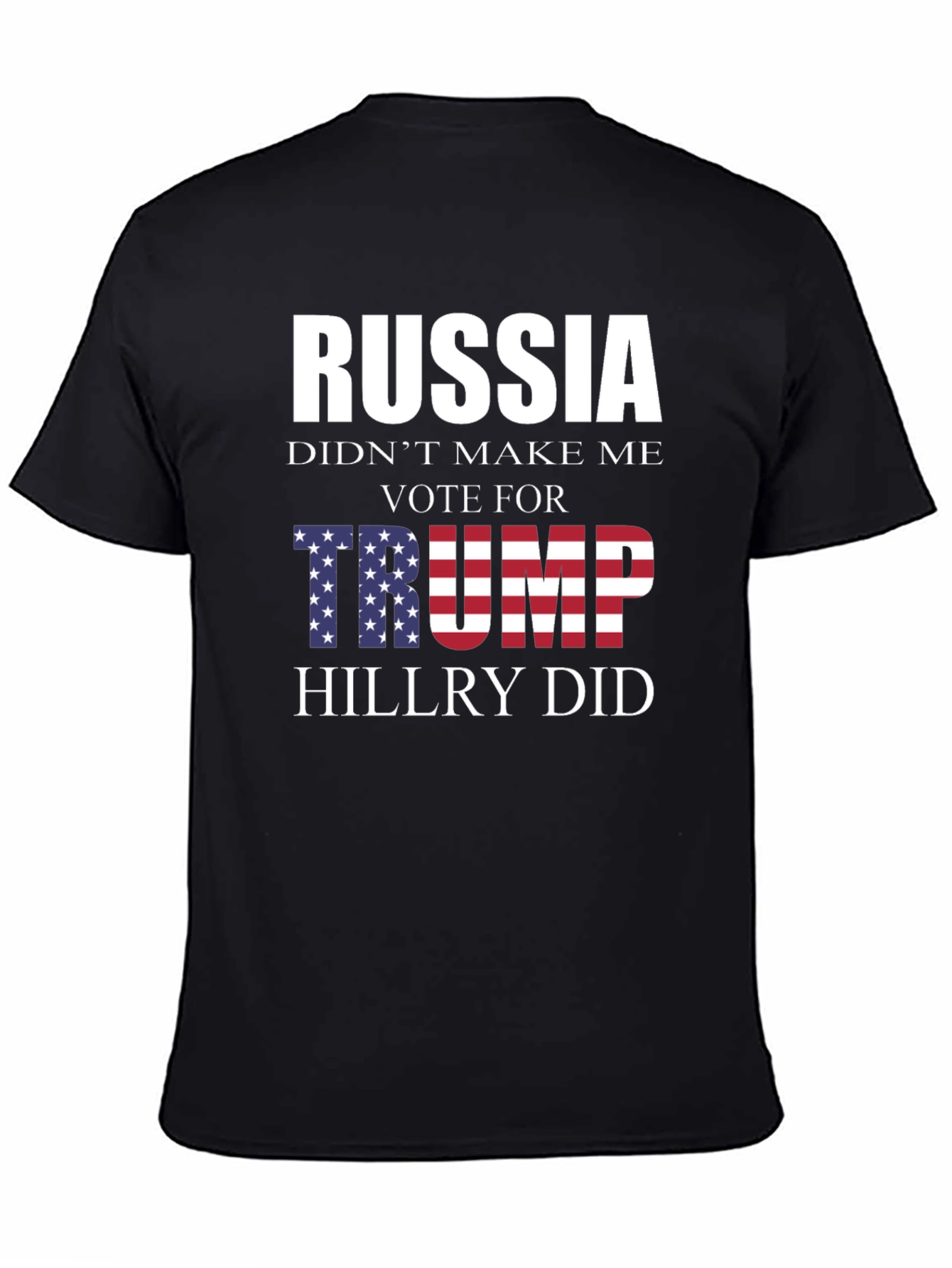 Political Statement T-Shirt: Russia Trump Hillary