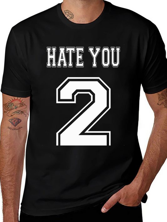 Hate You 2 T-Shirt - Mens Black Graphic Tee