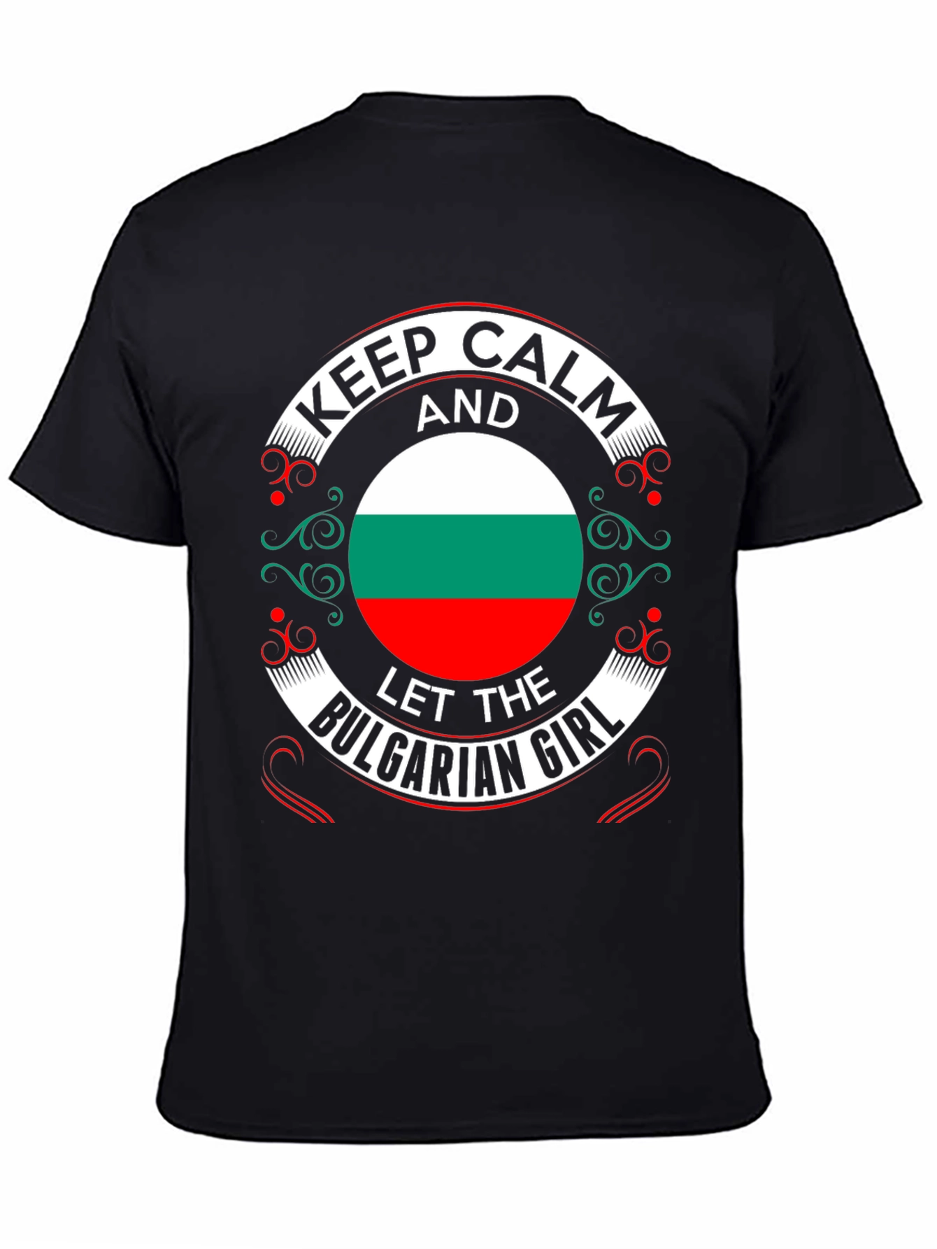 Keep Calm Bulgarian Girl T-Shirt Bulgaria Flag Tee