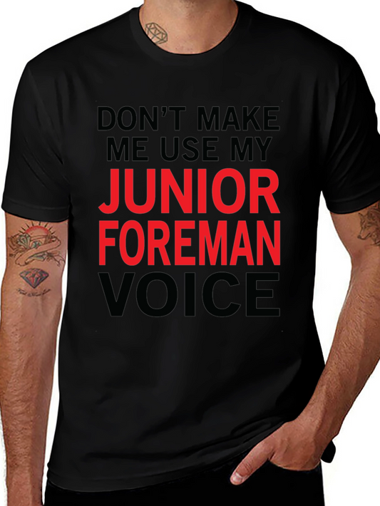 Junior Foreman Voice Funny Graphic T-Shirt
