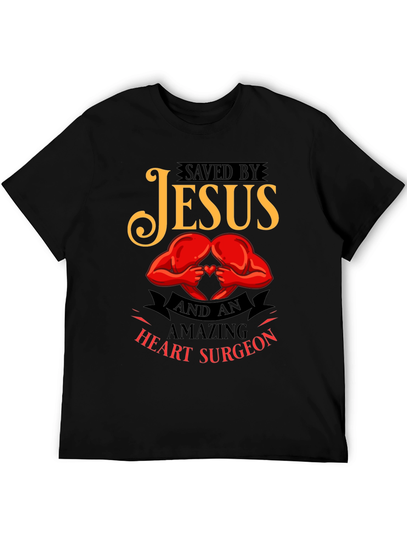 Saved By Jesus Heart Surgeon T-Shirt