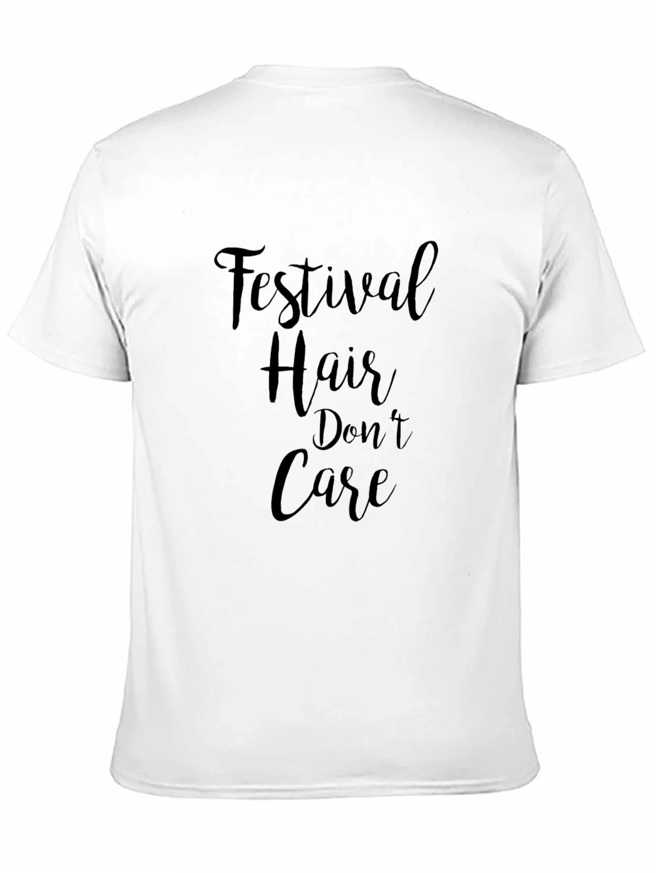 Festival Hair Dont Care Black T-Shirt