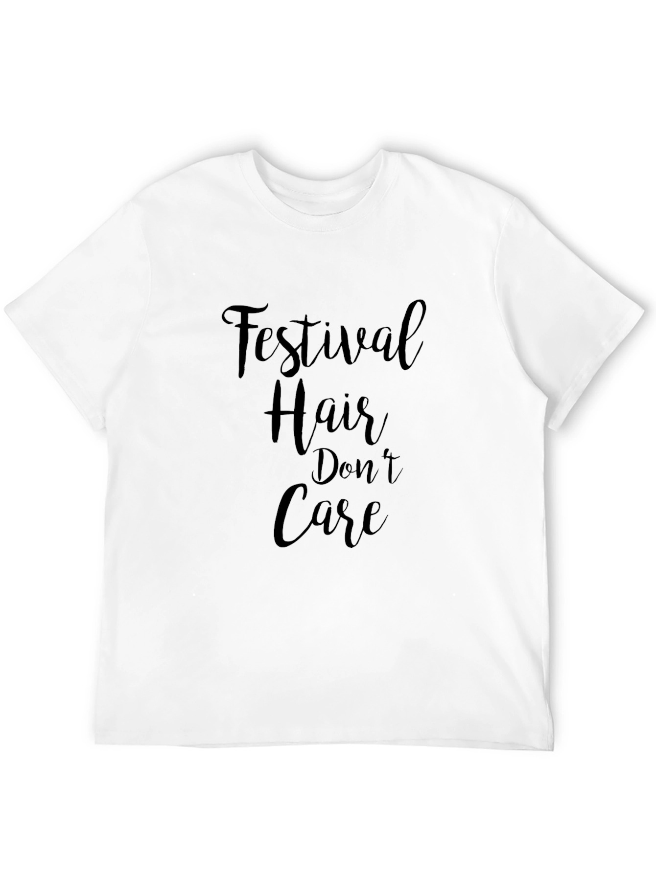Festival Hair Dont Care Black T-Shirt