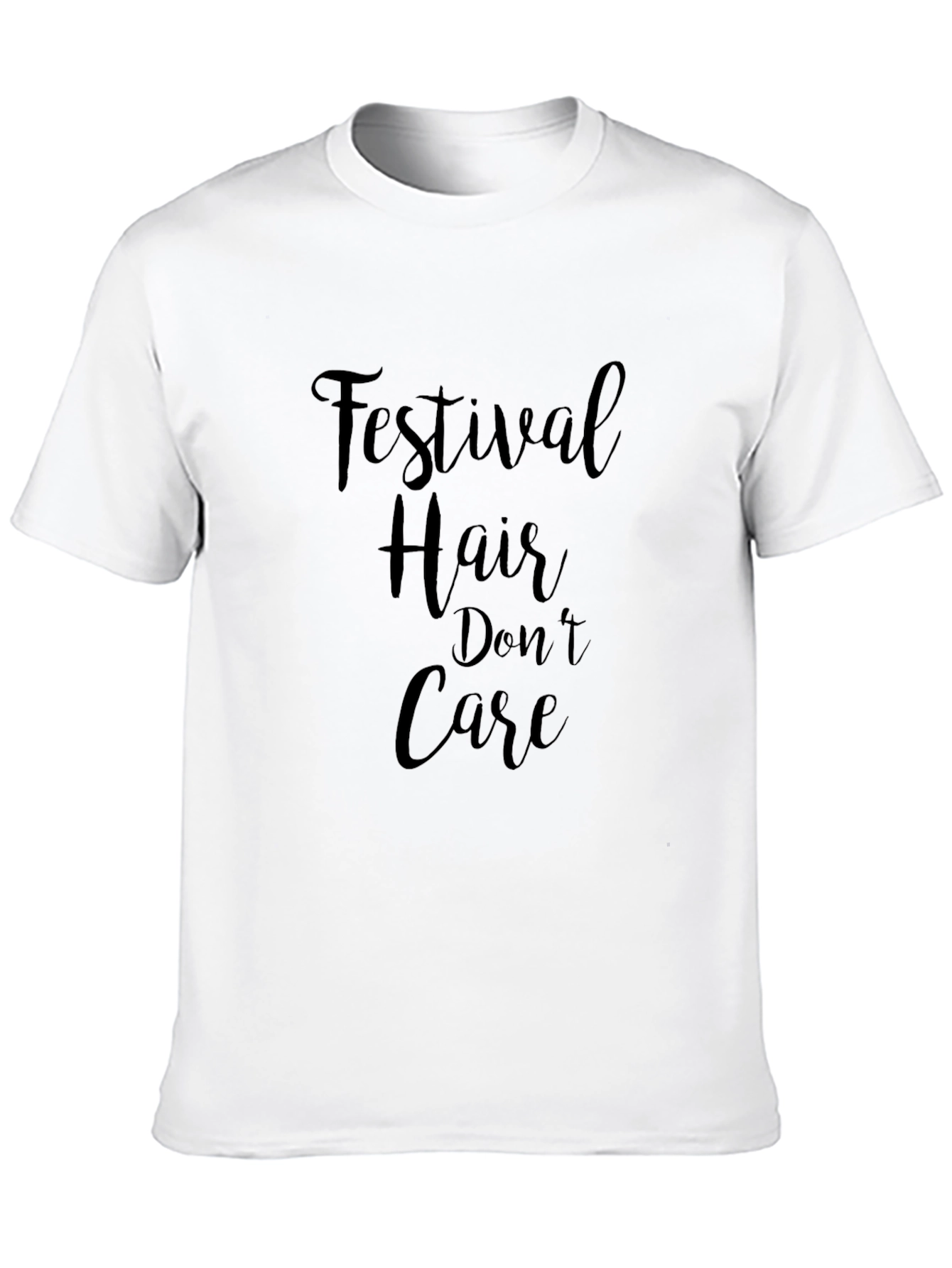 Festival Hair Dont Care Black T-Shirt
