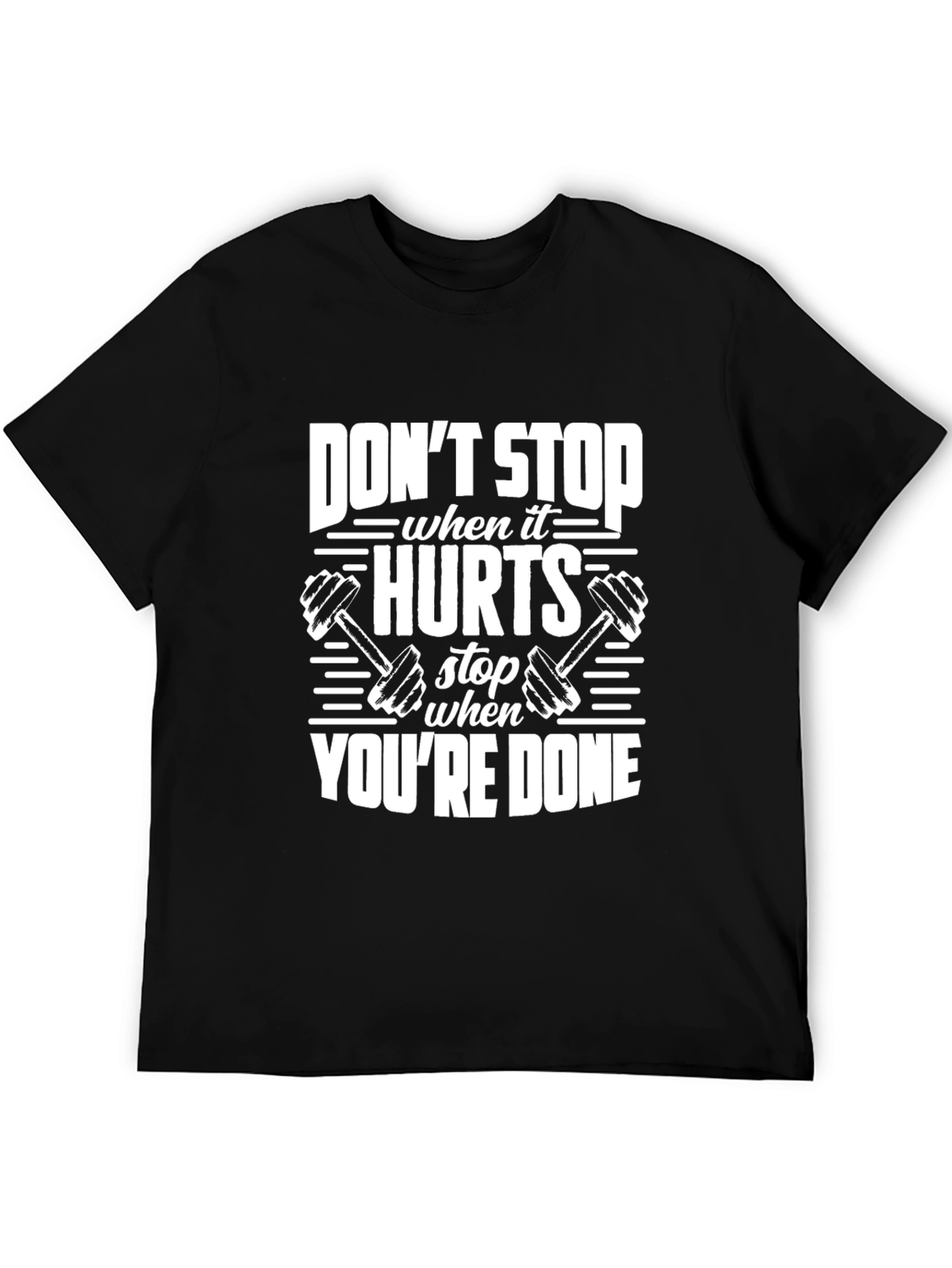 Motivational Gym T-Shirt - Dont Stop When It Hurts