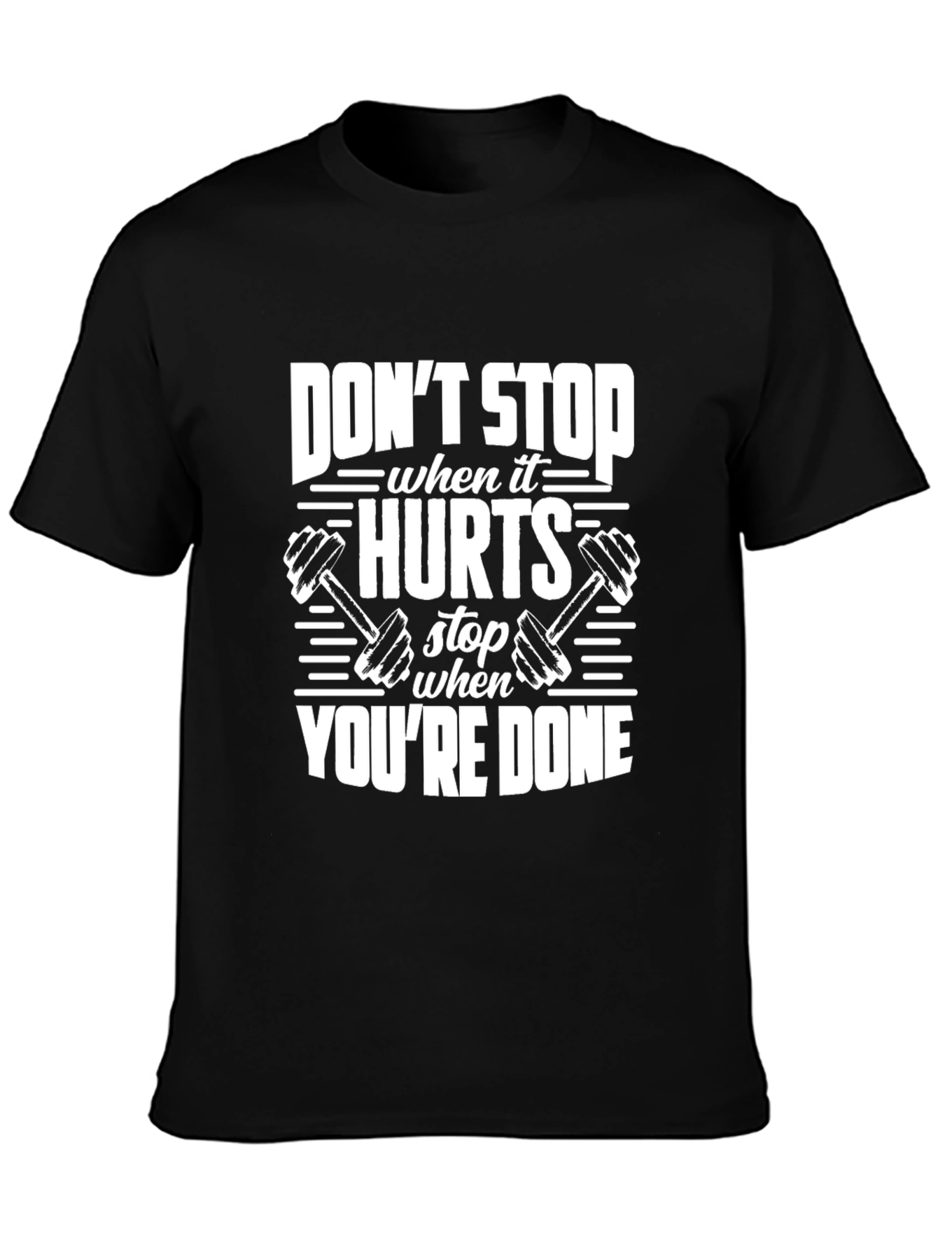Motivational Gym T-Shirt - Dont Stop When It Hurts