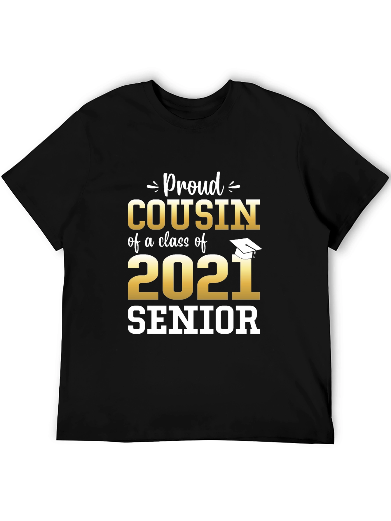 Proud Cousin Class of 2021 Senior T-Shirt