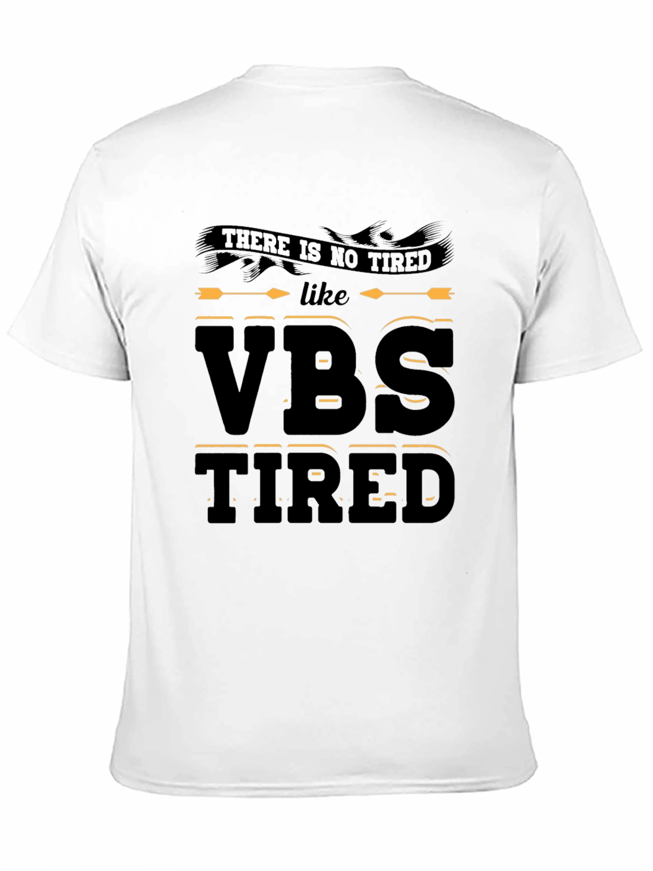 VBS Tired Graphic Tee - Vacation Bible School