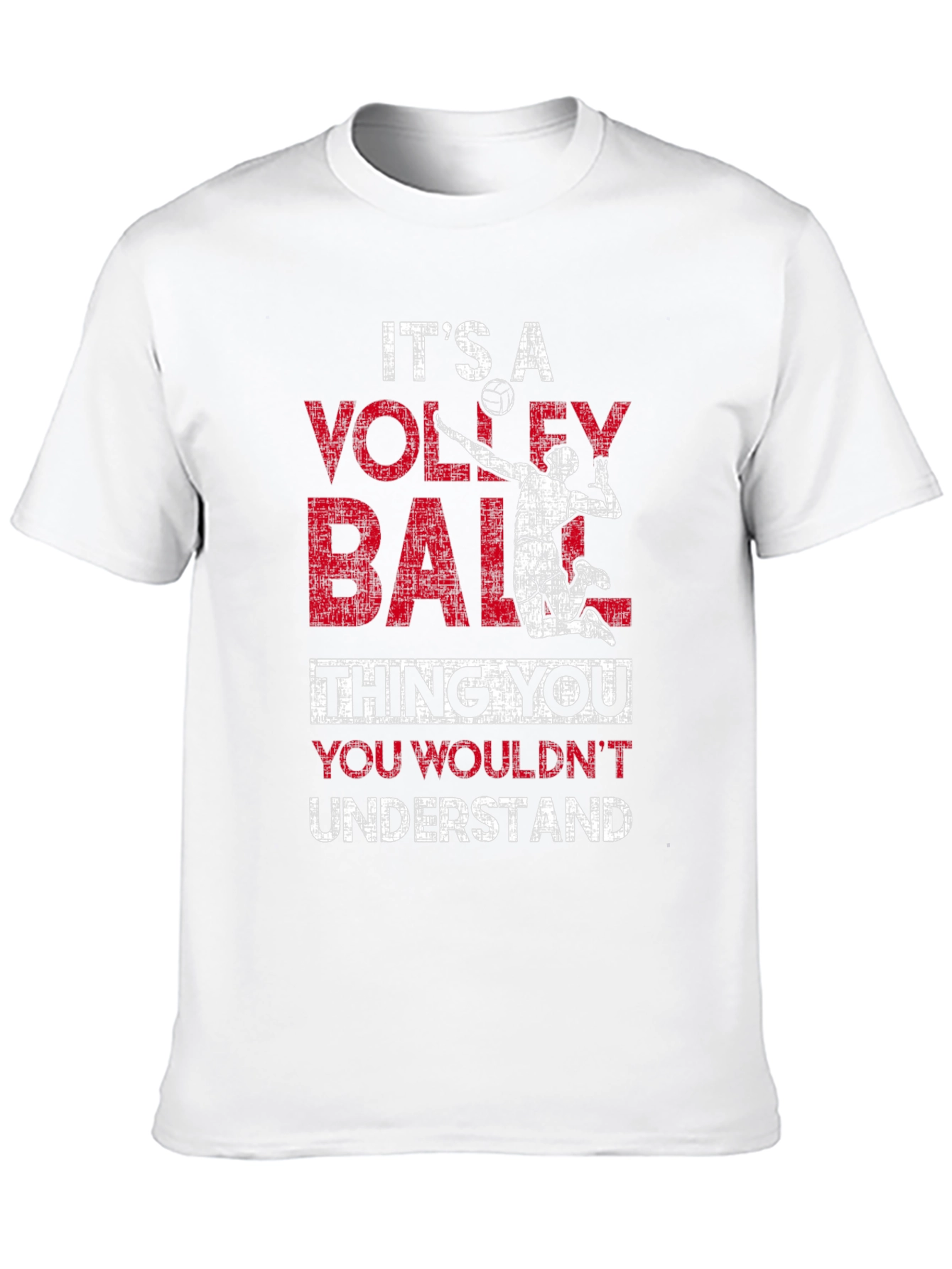 Volleyball Thing You Wouldnt Understand Graphic T-Shirt