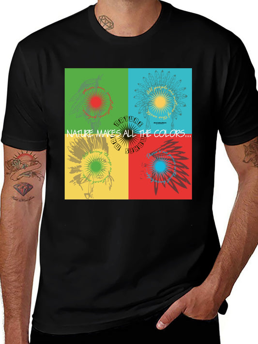 Nature Makes All The Colors T-Shirt
