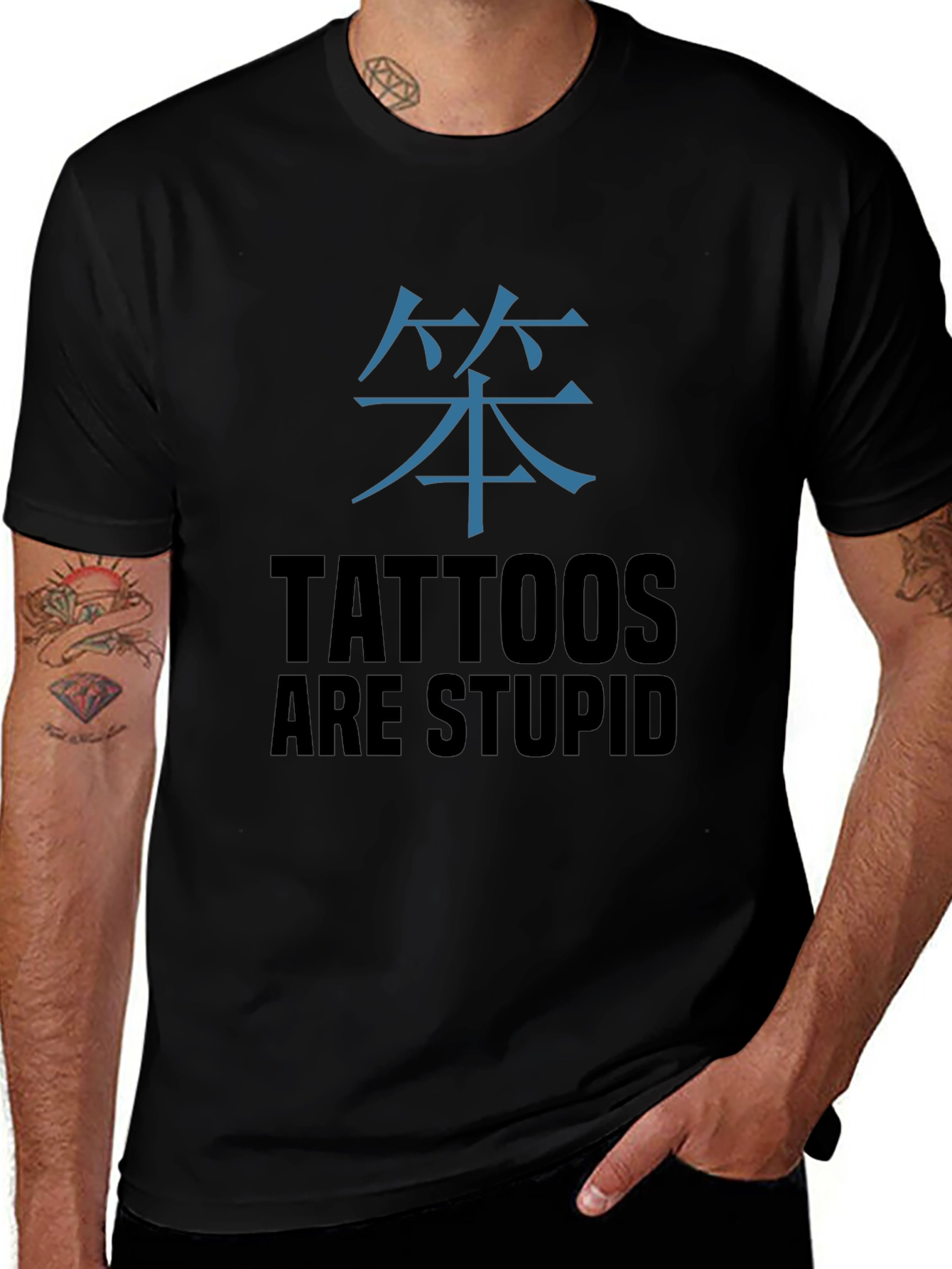 Tattoos Are Stupid T-Shirt - Anti-Tattoo Humor Tee