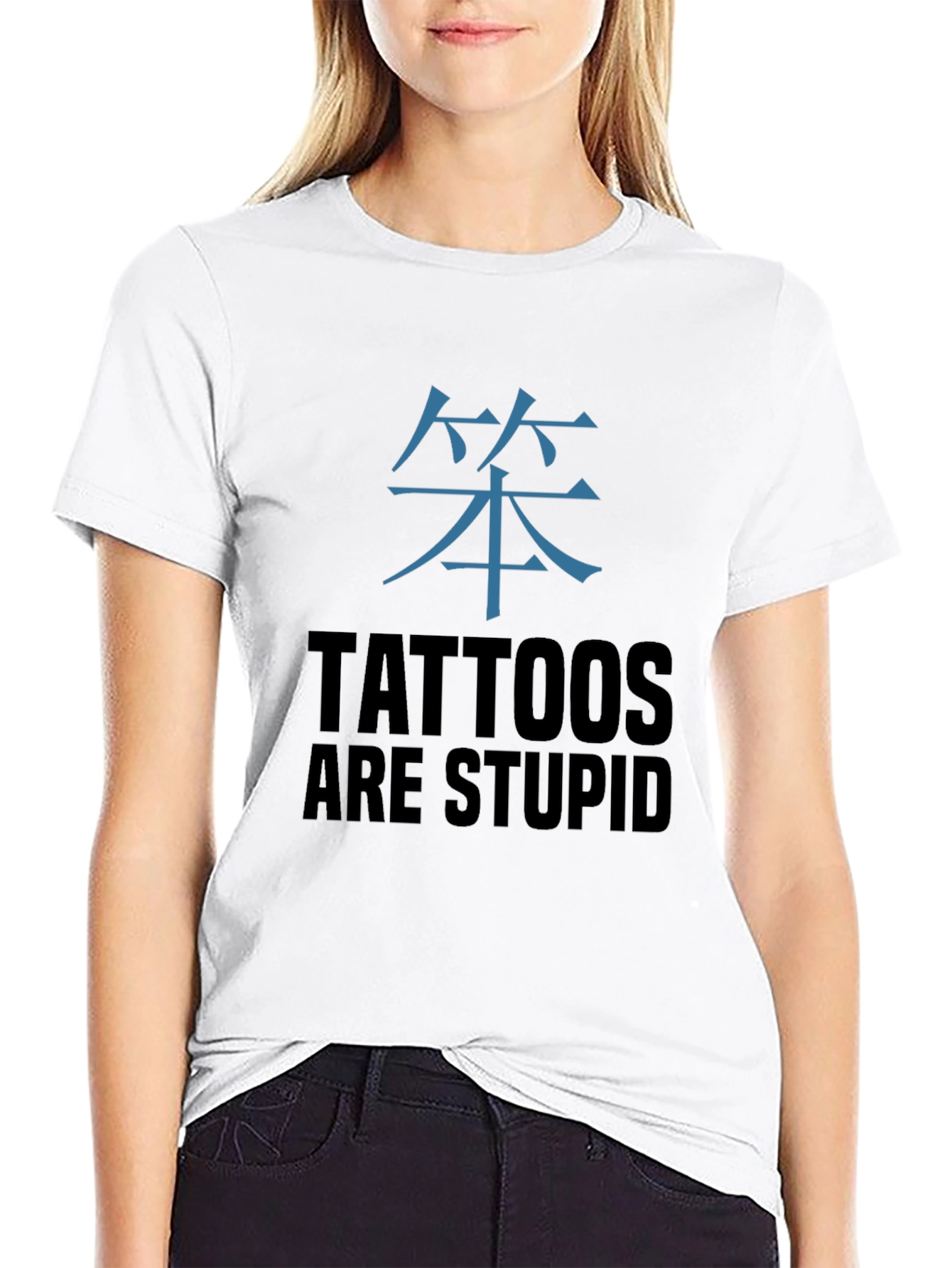 Tattoos Are Stupid T-Shirt - Anti-Tattoo Humor Tee