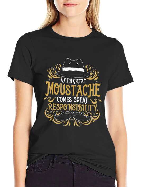 Great Moustache Responsibility Graphic T-Shirt