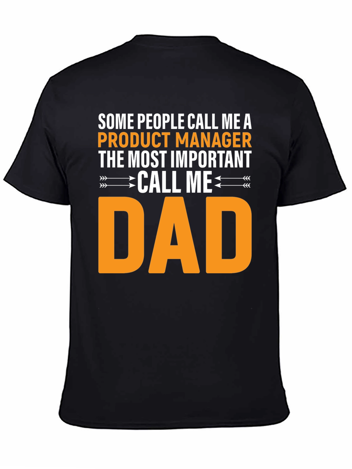 Product Manager Dad T-Shirt - Funny Gift