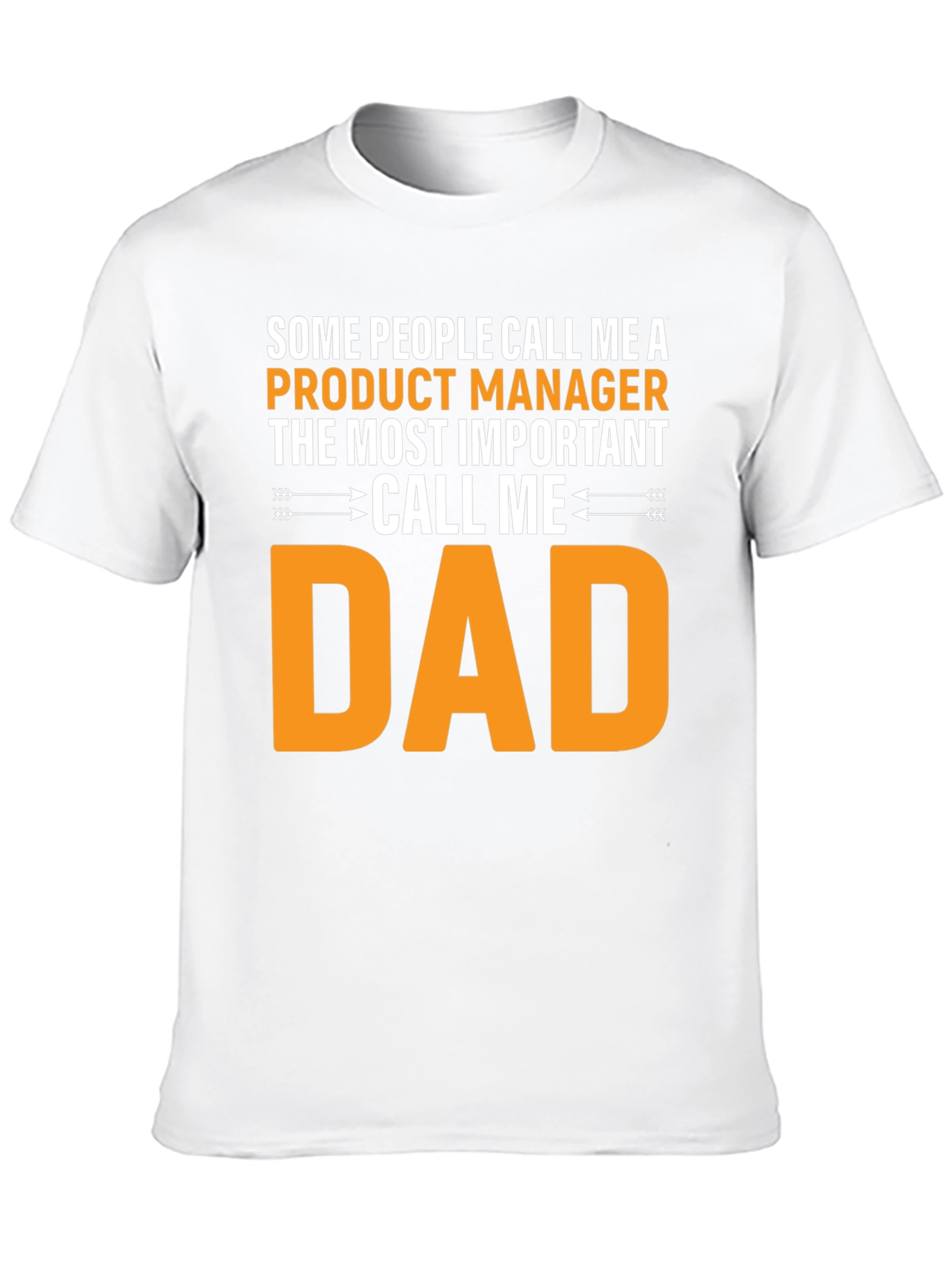 Product Manager Dad T-Shirt - Funny Gift