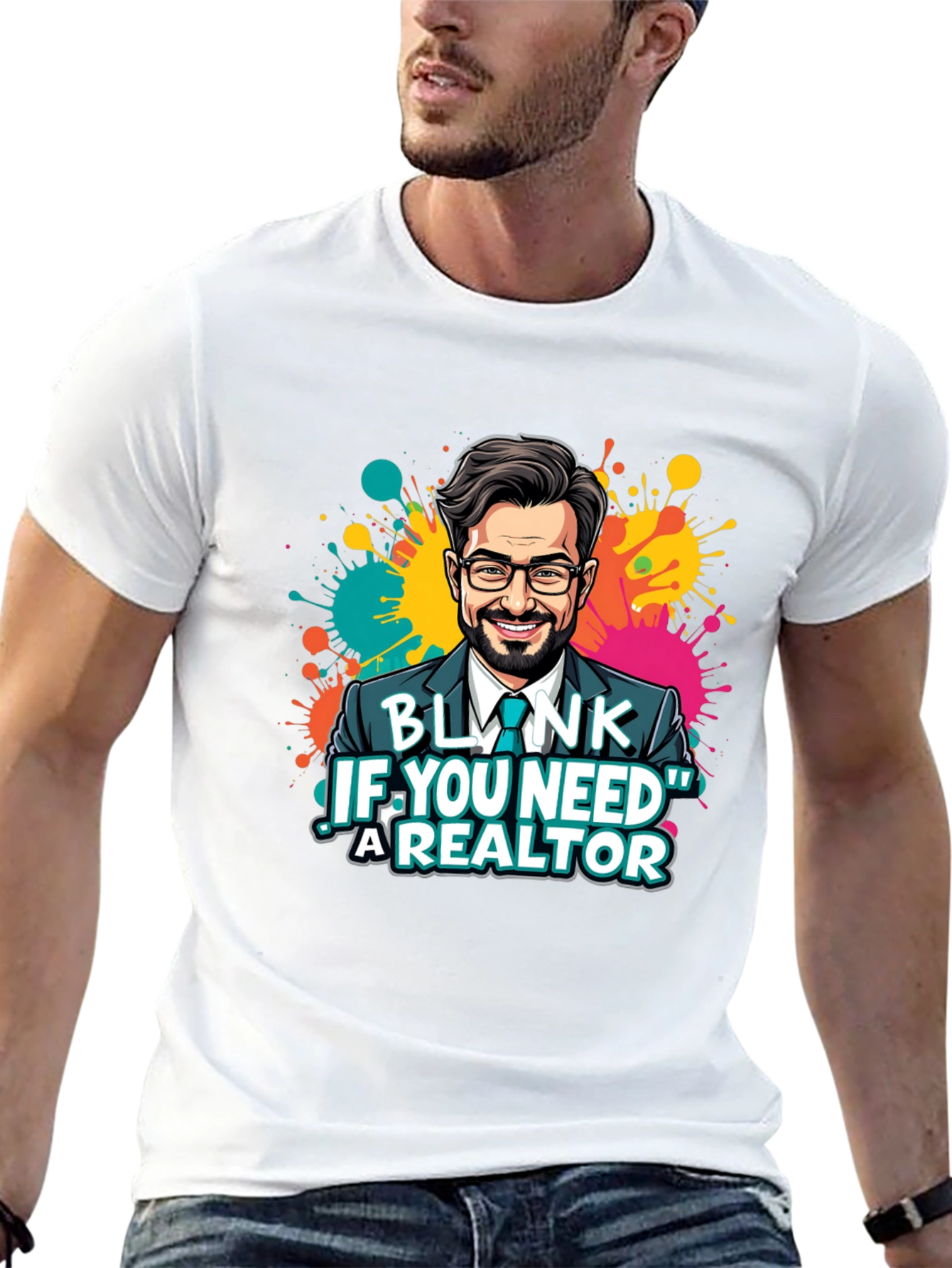 Realtor Graphic T-Shirt - Blink If You Need