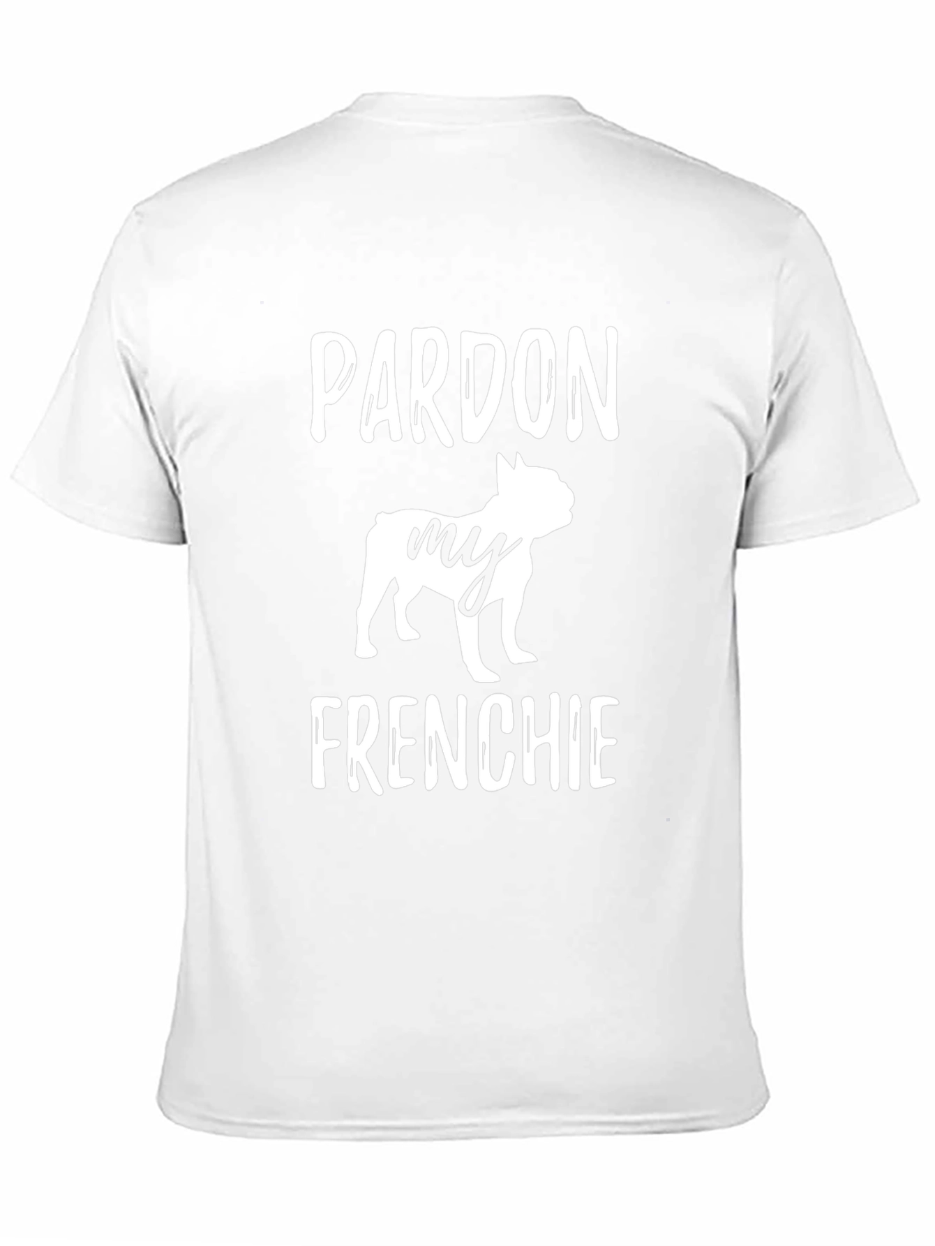 Pardon My Frenchie T-Shirt Bulldog Lover Tee