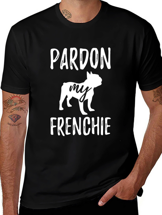 Pardon My Frenchie T-Shirt Bulldog Lover Tee