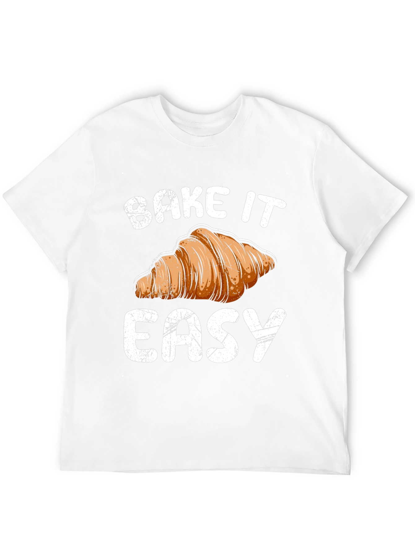 Bake It Easy Croissant Graphic T-Shirt