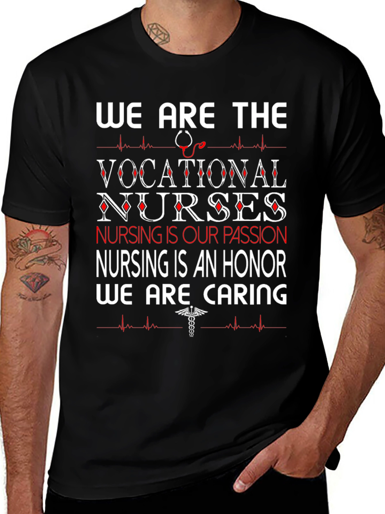 Vocational Nurse T-Shirt - Caring and Passionate