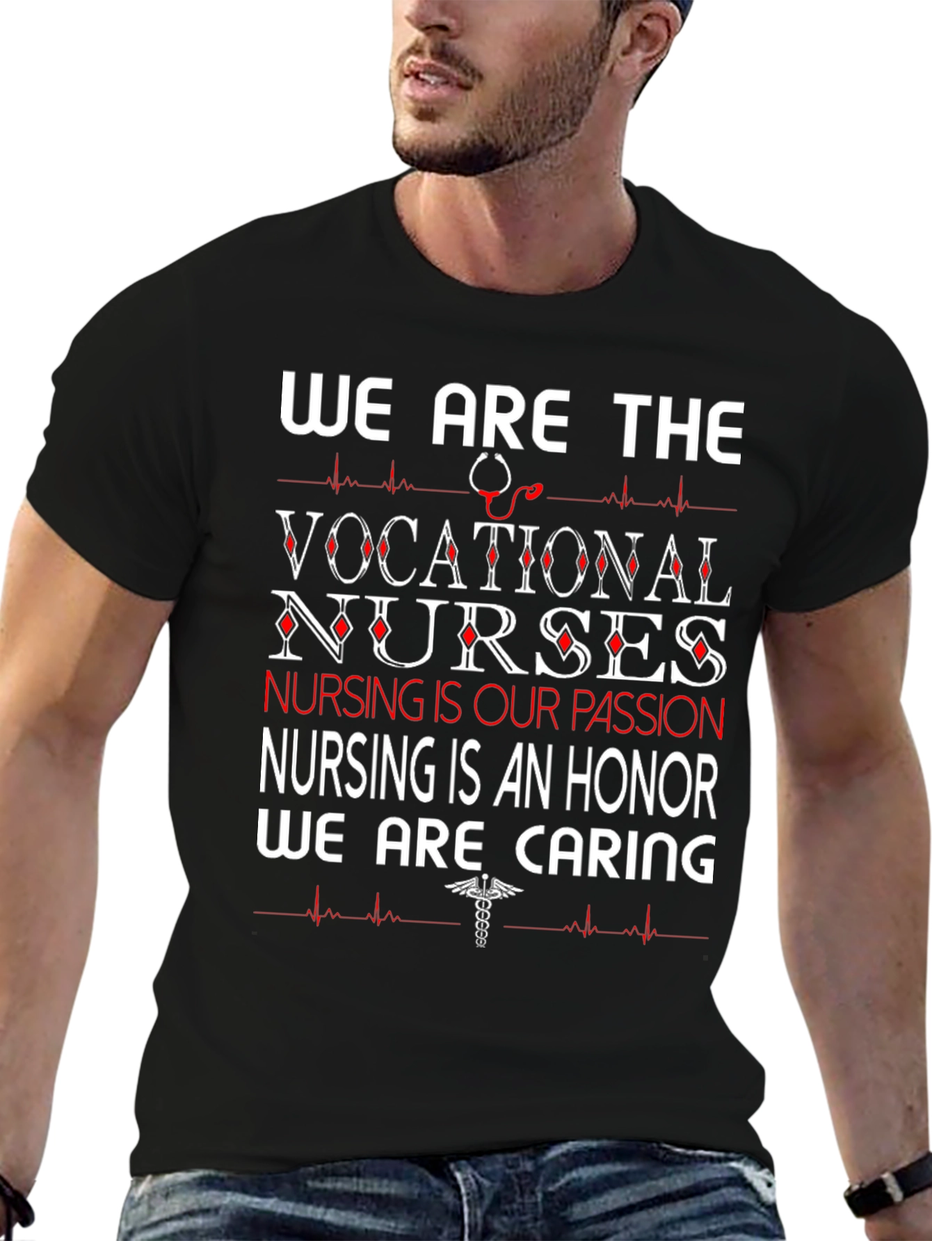 Vocational Nurse T-Shirt - Caring and Passionate