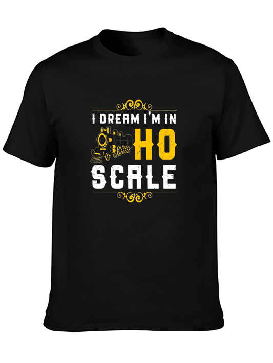 I Dream Im In HO Scale Train Hobbyist T-Shirt
