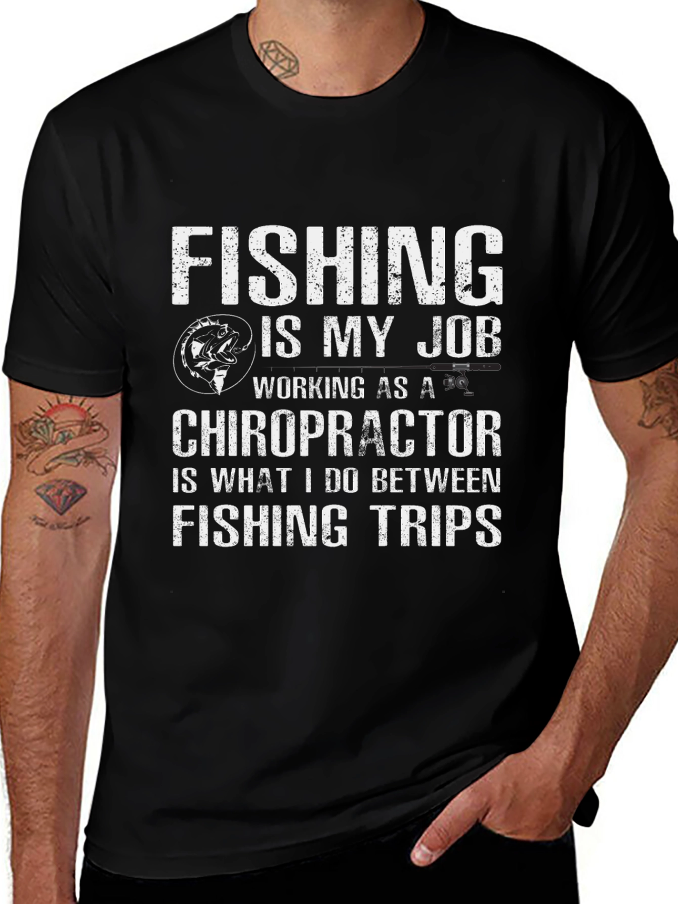 Fishing is My Job Chiropractor T-Shirt