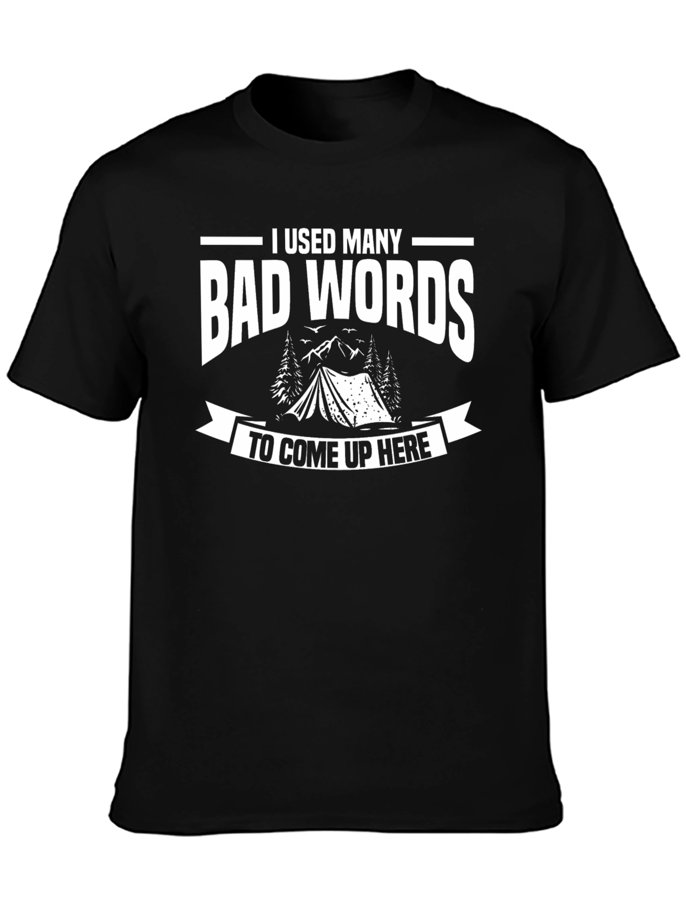 Bad Words Camping T-Shirt