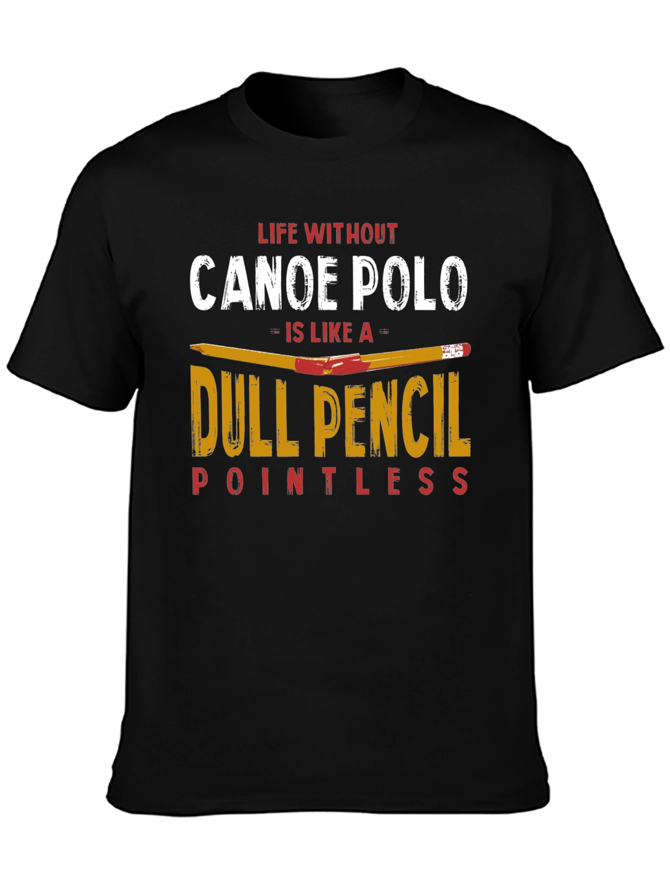 Canoe Polo T-Shirt: Life Without is Pointless Tee