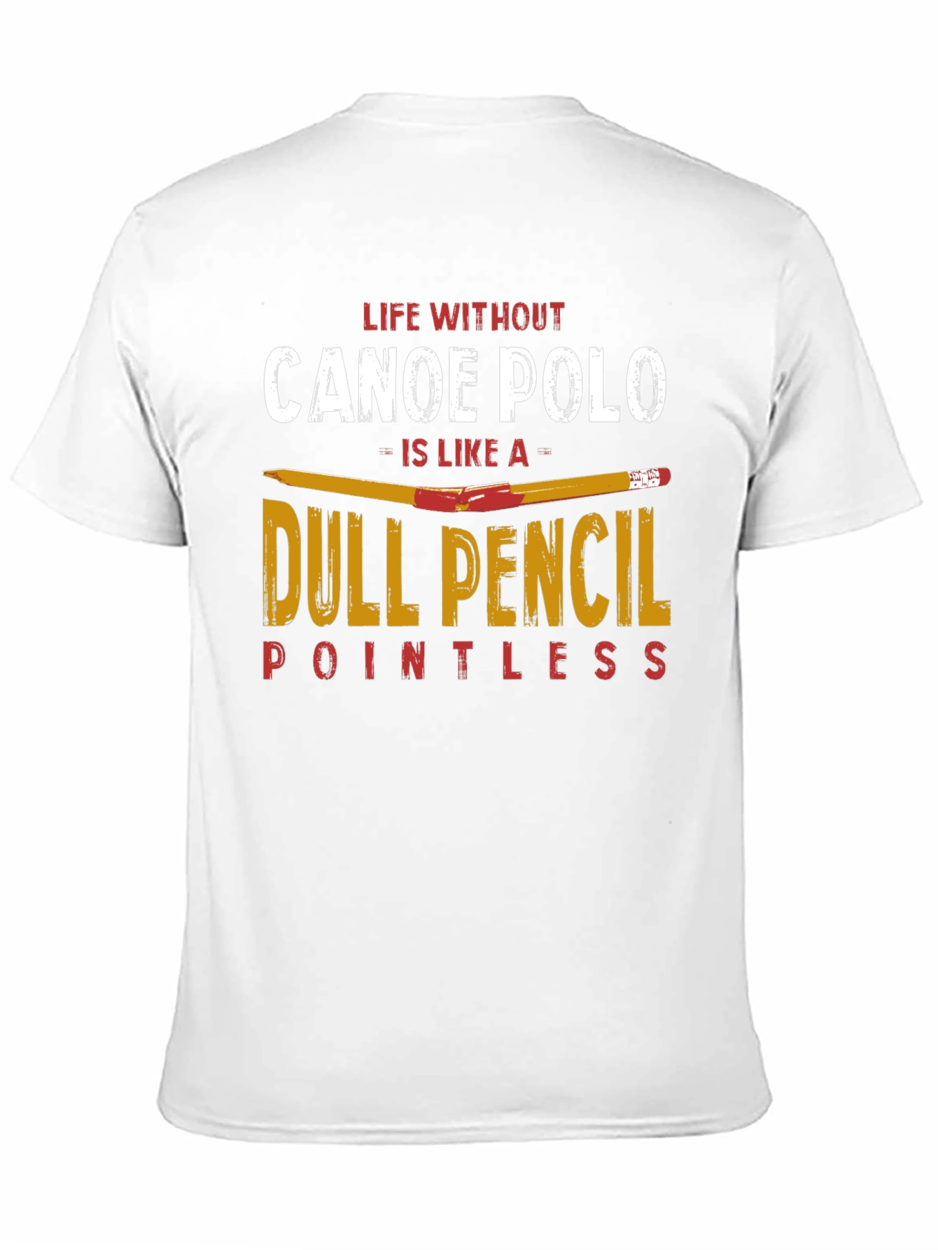 Canoe Polo T-Shirt: Life Without is Pointless Tee