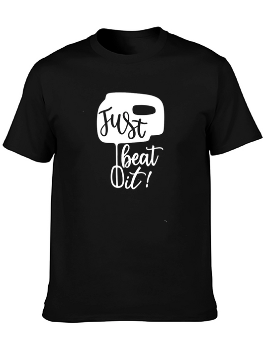 Just Beat It! Novelty T-Shirt