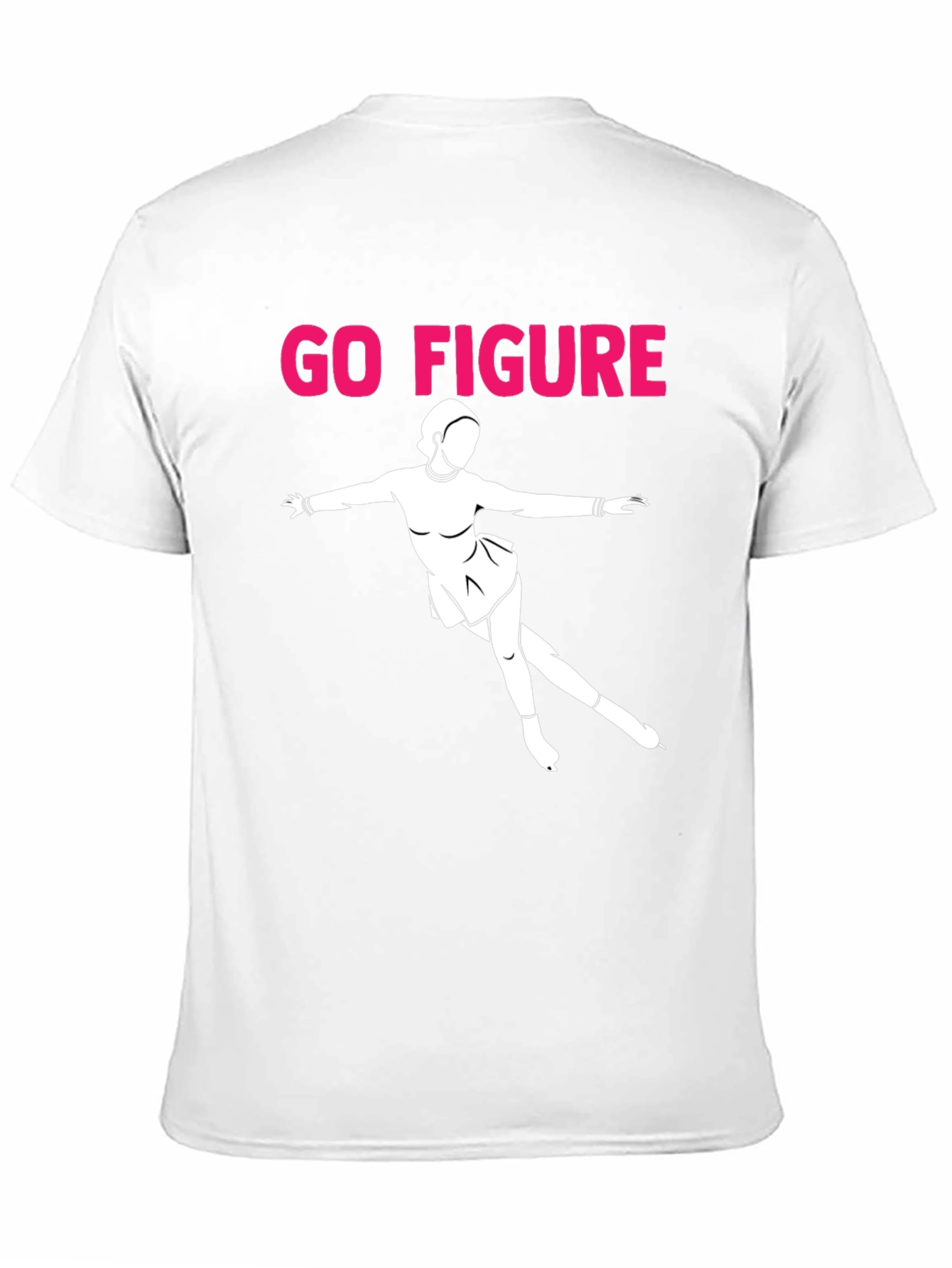 Go Figure T-Shirt - Ice Skating Graphic Tee