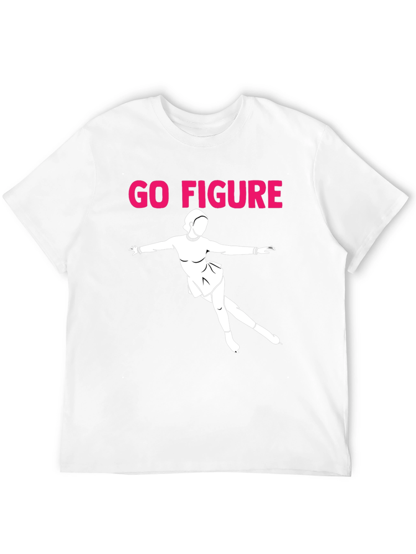 Go Figure T-Shirt - Ice Skating Graphic Tee